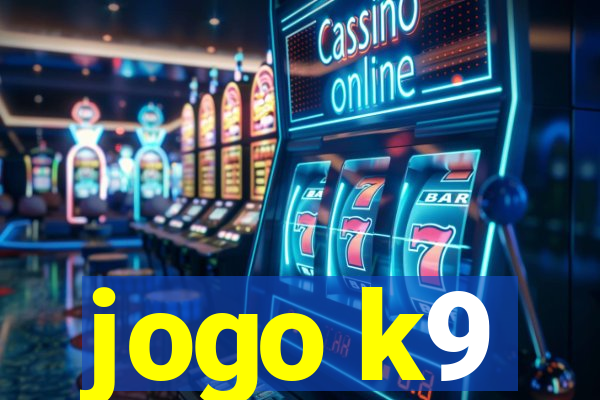jogo k9